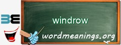 WordMeaning blackboard for windrow